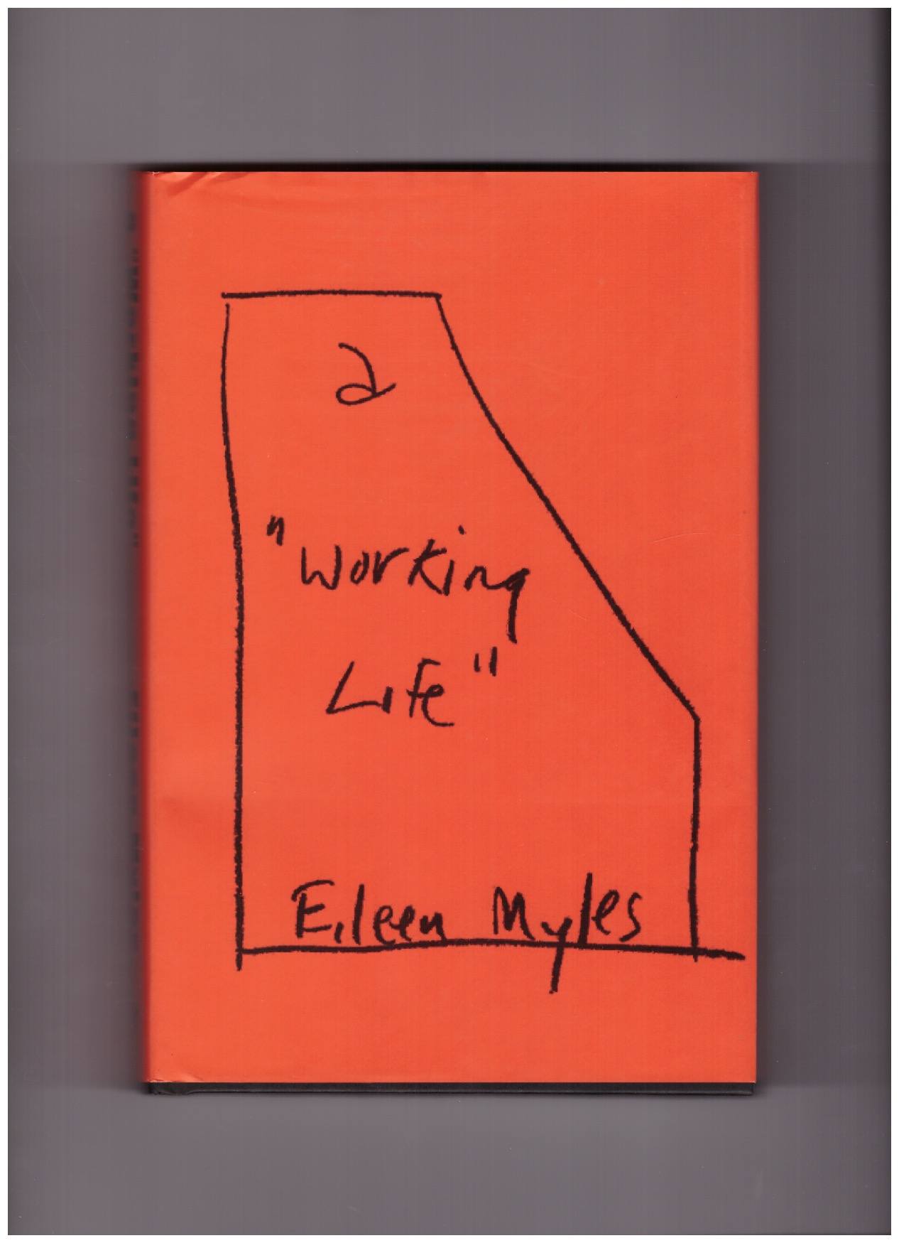 MYLES, Eileen - a “Working Life”